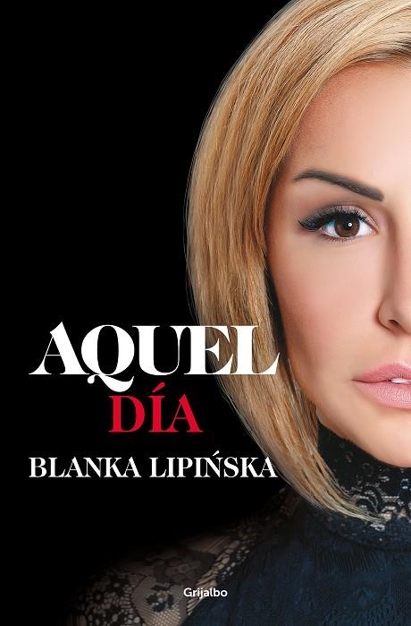 AQUEL DÍA («TRILOGÍA 365 DÍAS» 2) | 9788425360602 | LIPINSKA, BLANKA | Llibreria L'Odissea - Libreria Online de Vilafranca del Penedès - Comprar libros