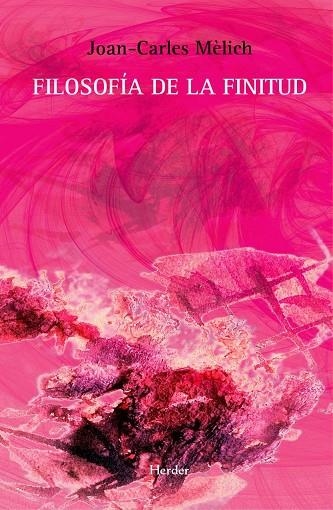 FILOSOFÍA DE LA FINITUD | 9788425428647 | MÈLICH, JOAN-CARLES | Llibreria L'Odissea - Libreria Online de Vilafranca del Penedès - Comprar libros