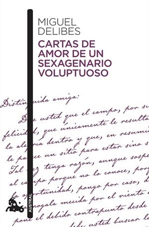 CARTAS DE AMOR DE UN SEXAGENARIO VOLUPTUOSO | 9788423357857 | DELIBES, MIGUEL | Llibreria L'Odissea - Libreria Online de Vilafranca del Penedès - Comprar libros