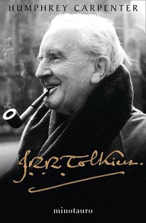 J. R. R. TOLKIEN UNA BIOGRAFÍA | 9788445009680 | CARPENTER, HUMPHREY | Llibreria L'Odissea - Libreria Online de Vilafranca del Penedès - Comprar libros