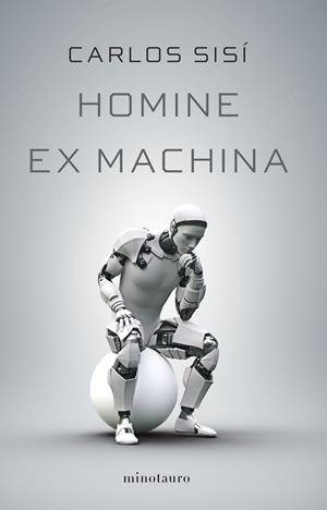 HOMINE EX MACHINA | 9788445009758 | SISÍ, CARLOS | Llibreria L'Odissea - Libreria Online de Vilafranca del Penedès - Comprar libros