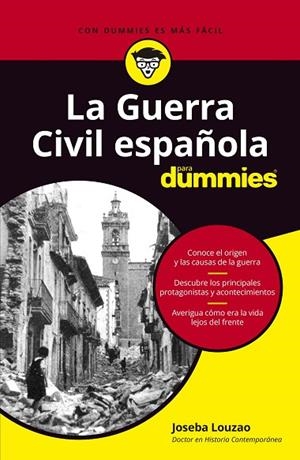 LA GUERRA CIVIL ESPAÑOLA PARA DUMMIES | 9788432906374 | LOUZAO, JOSEBA | Llibreria L'Odissea - Libreria Online de Vilafranca del Penedès - Comprar libros