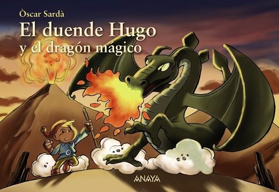 EL DUENDE HUGO Y EL DRAGÓN MÁGICO | 9788469886069 | SARDÀ, ÒSCAR | Llibreria L'Odissea - Libreria Online de Vilafranca del Penedès - Comprar libros