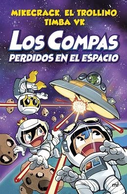 LOS COMPAS PERDIDOS EN EL ESPACIO | 9788427048348 | MIKECRACK, EL TROLLINO Y TIMBA VK | Llibreria Online de Vilafranca del Penedès | Comprar llibres en català