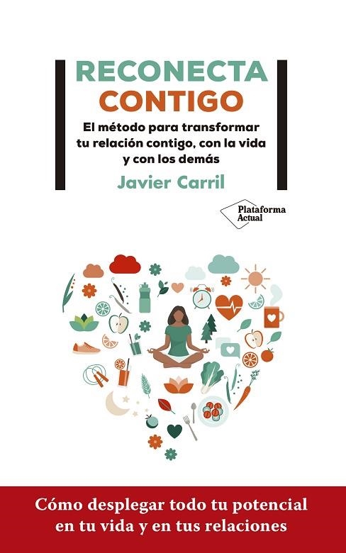 RECONECTA CONTIGO | 9788418285998 | CARRIL, JAVIER | Llibreria Online de Vilafranca del Penedès | Comprar llibres en català