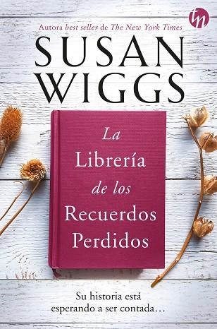 LA LIBRERÍA DE LOS RECUERDOS PERDIDOS | 9788413753003 | WIGGS, SUSAN | Llibreria L'Odissea - Libreria Online de Vilafranca del Penedès - Comprar libros