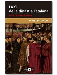 LA FI DE LA DINASTIA CATALANA. JOAN I I MARTÍ L'HUMÀ | 9788418618048 | BELENGUER CEBRIÀ, ERNEST | Llibreria L'Odissea - Libreria Online de Vilafranca del Penedès - Comprar libros