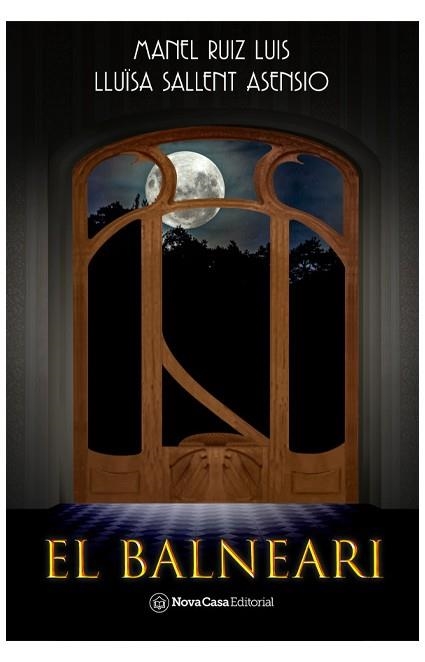 EL BALNEARI | 9788418013799 | RUIZ LUÍS, MANEL | Llibreria L'Odissea - Libreria Online de Vilafranca del Penedès - Comprar libros