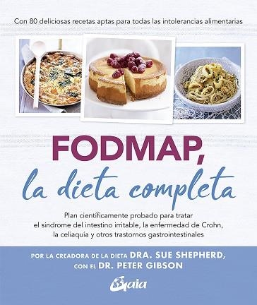 FODMAP, LA DIETA COMPLETA | 9788484458432 | SHEPHERD, DRA. SUE/GIBSON, DR. PETER | Llibreria L'Odissea - Libreria Online de Vilafranca del Penedès - Comprar libros