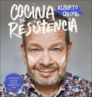 COCINA DE RESISTENCIA | 9788408239109 | CHICOTE, ALBERTO | Llibreria L'Odissea - Libreria Online de Vilafranca del Penedès - Comprar libros