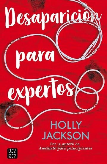 DESAPARICIÓN PARA EXPERTOS | 9788408241621 | JACKSON, HOLLY | Llibreria L'Odissea - Libreria Online de Vilafranca del Penedès - Comprar libros