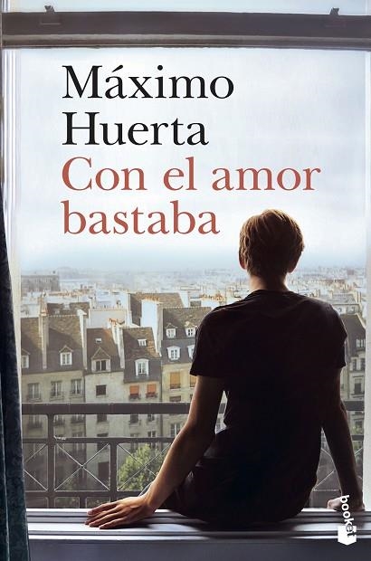 CON EL AMOR BASTABA | 9788408242567 | HUERTA, MÁXIMO | Llibreria L'Odissea - Libreria Online de Vilafranca del Penedès - Comprar libros