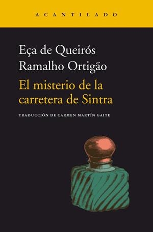 EL MISTERIO DE LA CARRETERA DE SINTRA | 9788418370434 | EÇA DE QUEIRÓS, JOSÉ MARIA/RAMALHO ORTIGAO, JOSÉ DUARTE | Llibreria Online de Vilafranca del Penedès | Comprar llibres en català