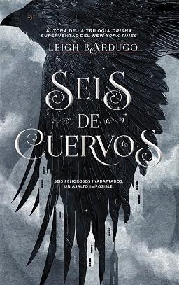 SEIS DE CUERVOS | 9788418359675 | BARDUGO, LEIGH | Llibreria L'Odissea - Libreria Online de Vilafranca del Penedès - Comprar libros