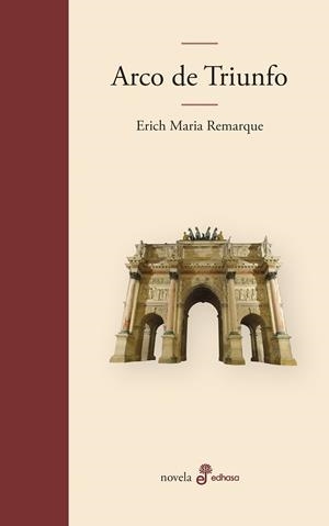 ARCO DE TRIUNFO | 9788435010221 | REMARQUE, ERICH MARIA | Llibreria L'Odissea - Libreria Online de Vilafranca del Penedès - Comprar libros