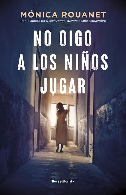NO OIGO A LOS NIÑOS JUGAR | 9788418417283 | ROUANET, MÓNICA | Llibreria L'Odissea - Libreria Online de Vilafranca del Penedès - Comprar libros