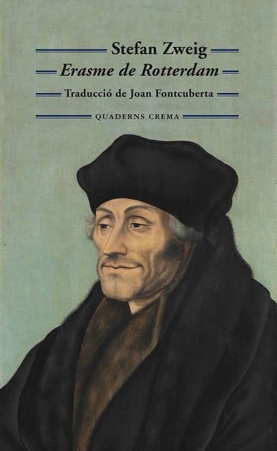ERASME DE ROTTERDAM | 9788477276456 | ZWEIG, STEFAN | Llibreria L'Odissea - Libreria Online de Vilafranca del Penedès - Comprar libros