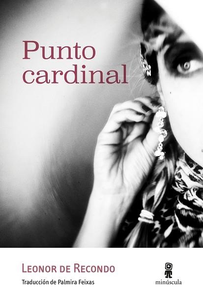 PUNTO CARDINAL | 9788412211153 | DE RECONDO, LEONOR | Llibreria L'Odissea - Libreria Online de Vilafranca del Penedès - Comprar libros