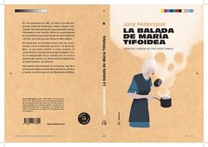 LA BALADA DE MARÍA TIFOIDEA | 9788417137700 | FEDERSPIEL, JÜRG | Llibreria Online de Vilafranca del Penedès | Comprar llibres en català