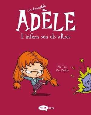 LA TERRIBLE ADÈLE 2 L'INFERN SON ELS ALTRES | 9788412257137 | MR TAN | Llibreria L'Odissea - Libreria Online de Vilafranca del Penedès - Comprar libros