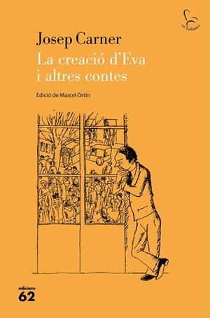 LA CREACIÓ D'EVA I ALTRES CONTES | 9788429779554 | CARNER PUIGORIOL, JOSEP | Llibreria L'Odissea - Libreria Online de Vilafranca del Penedès - Comprar libros