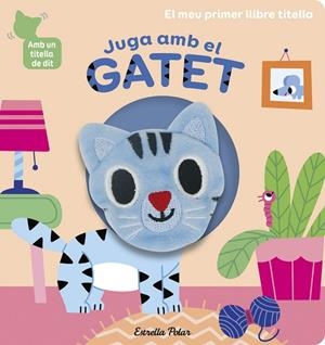 JUGA AMB EL GATET. LLIBRE TITELLA | 9788418135903 | BILLET, MARION | Llibreria L'Odissea - Libreria Online de Vilafranca del Penedès - Comprar libros