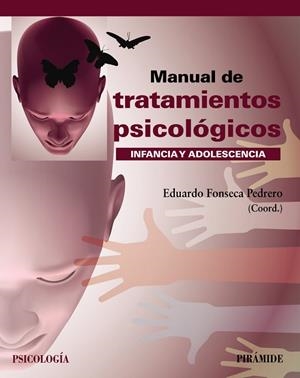 MANUAL DE TRATAMIENTOS PSICOLÓGICOS | 9788436844702 | FONSECA PEDRERO, EDUARDO | Llibreria L'Odissea - Libreria Online de Vilafranca del Penedès - Comprar libros