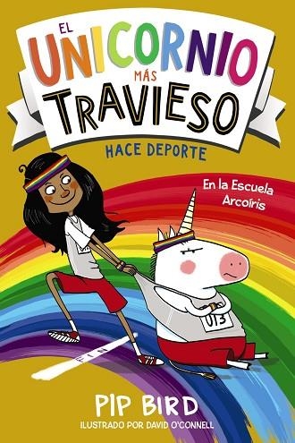 EL UNICORNIO MÁS TRAVIESO HACE DEPORTE | 9788469886052 | BIRD, PIP | Llibreria L'Odissea - Libreria Online de Vilafranca del Penedès - Comprar libros