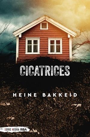 CICATRICES | 9788491874751 | BAKKEID HEINE | Llibreria L'Odissea - Libreria Online de Vilafranca del Penedès - Comprar libros