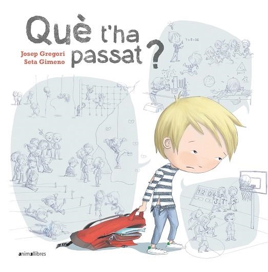 QUÈ T'HA PASSAT? | 9788418592072 | GREGORI, JOSEP | Llibreria L'Odissea - Libreria Online de Vilafranca del Penedès - Comprar libros
