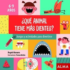 QUÉ ANIMAL TIENE MÁS DIENTES? | 9788418008351 | NAVARRO, ÀNGELS | Llibreria Online de Vilafranca del Penedès | Comprar llibres en català