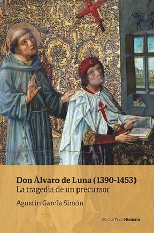 DON ÁLVARO DE LUNA (1390-1453) | 9788417945473 | GARCÍA SIMÓN, AGUSTÍN | Llibreria L'Odissea - Libreria Online de Vilafranca del Penedès - Comprar libros