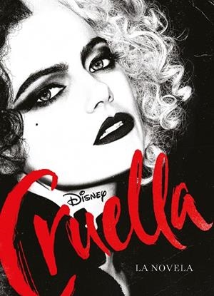 CRUELLA. LA NOVELA | 9788418335532 | DISNEY | Llibreria Online de Vilafranca del Penedès | Comprar llibres en català