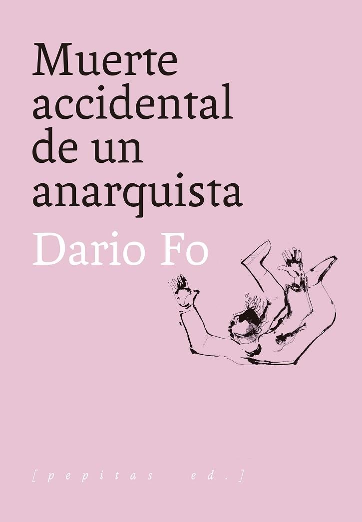 MUERTE ACCIDENTAL DE UN ANARQUISTA | 9788417386818 | FO, DARIO | Llibreria L'Odissea - Libreria Online de Vilafranca del Penedès - Comprar libros