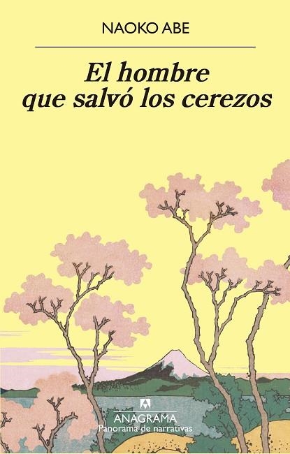 EL HOMBRE QUE SALVÓ LOS CEREZOS | 9788433980915 | ABE, NAOKO | Llibreria Online de Vilafranca del Penedès | Comprar llibres en català