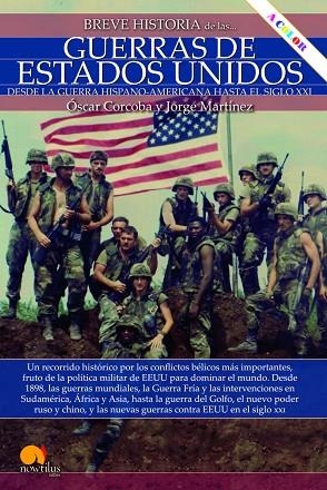 BREVE HISTORIA DE LAS GUERRAS DE ESTADOS UNIDOS | 9788413051703 | CORCOBA FERNÁNDEZ, ÓSCAR/MARTÍNEZ LÓPEZ, JORGE | Llibreria L'Odissea - Libreria Online de Vilafranca del Penedès - Comprar libros