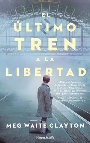 EL ÚLTIMO TREN A LA LIBERTAD | 9788418623042 | WAITE CLAYTON, MEG | Llibreria L'Odissea - Libreria Online de Vilafranca del Penedès - Comprar libros