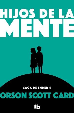 HIJOS DE LA MENTE (SAGA DE ENDER 4) | 9788490707920 | CARD, ORSON SCOTT | Llibreria L'Odissea - Libreria Online de Vilafranca del Penedès - Comprar libros