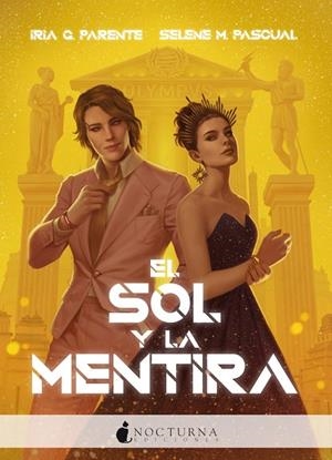 EL SOL Y LA MENTIRA | 9788418440045 | G. PARENTE, IRIA/M. PASCUAL, SELENE | Llibreria L'Odissea - Libreria Online de Vilafranca del Penedès - Comprar libros
