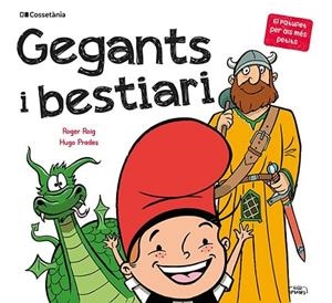 GEGANTS I BESTIARI | 9788413560410 | ROIG CÉSAR , ROGER | Llibreria Online de Vilafranca del Penedès | Comprar llibres en català