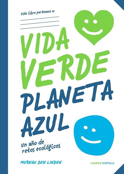 VIDA VERDE PLANETA AZUL | 9788448028329 | MURNAU DEN LINDEN | Llibreria L'Odissea - Libreria Online de Vilafranca del Penedès - Comprar libros