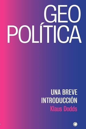 GEOPOLÍTICA | 9788412106350 | DODDS, KLAUS | Llibreria L'Odissea - Libreria Online de Vilafranca del Penedès - Comprar libros