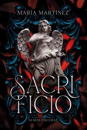 SACRIFICIO (ALMAS OSCURAS #3) | 9788417421076 | MARTÍNEZ, MARÍA | Llibreria L'Odissea - Libreria Online de Vilafranca del Penedès - Comprar libros
