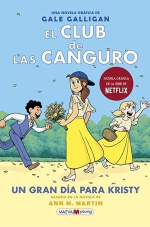 EL CLUB DE LAS CANGURO 6 UN GRAN DÍA PARA KRISTY | 9788418184468 | GALLIGAN, GALE | Llibreria L'Odissea - Libreria Online de Vilafranca del Penedès - Comprar libros