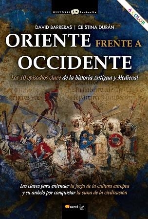 ORIENTE FRENTE A OCCIDENTE | 9788413052038 | BARRERAS MARTÍNEZ, DAVID/DURÁN GÓMEZ, CRISTINA | Llibreria L'Odissea - Libreria Online de Vilafranca del Penedès - Comprar libros