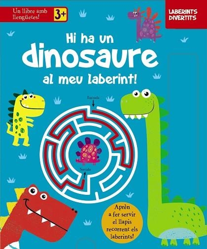 LABERINTS DIVERTITS. HI HA UN DINOSAURE AL MEU LABERINT! | 9788413490335 | VARIOS AUTORES | Llibreria L'Odissea - Libreria Online de Vilafranca del Penedès - Comprar libros