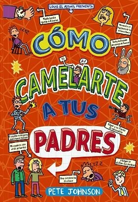 CÓMO CAMELARTE A TUS PADRES | 9788469663004 | JOHNSON, PETE | Llibreria L'Odissea - Libreria Online de Vilafranca del Penedès - Comprar libros