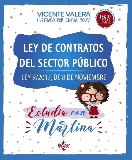 LEY DE CONTRATOS DEL SECTOR PÚBLICO. ESTUDIA CON MARTINA | 9788430981823 | VALERA, VICENTE | Llibreria L'Odissea - Libreria Online de Vilafranca del Penedès - Comprar libros