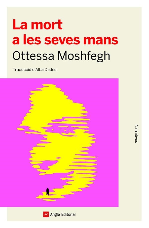 LA MORT A LES SEVES MANS | 9788418197741 | MOSHFEGH, OTTESSA | Llibreria L'Odissea - Libreria Online de Vilafranca del Penedès - Comprar libros
