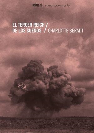 EL TERCER REICH DE LOS SUEÑOS | 9788417386788 | BERADT, CHARLOTTE | Llibreria Online de Vilafranca del Penedès | Comprar llibres en català